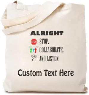 Speedy Pros Canvas Tote Bag for Women Alright Stop, Collaborate, and Listen! Funny Humor Beach Bags for Women