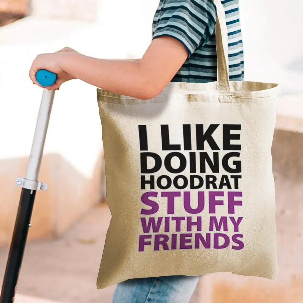 Speedy Pros Canvas Tote Bag for Women I like Doing Hoodrat Stuff with My Friends Drinking Beach Bags for Women
